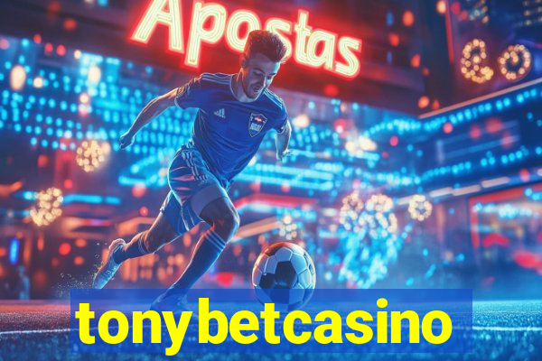 tonybetcasino