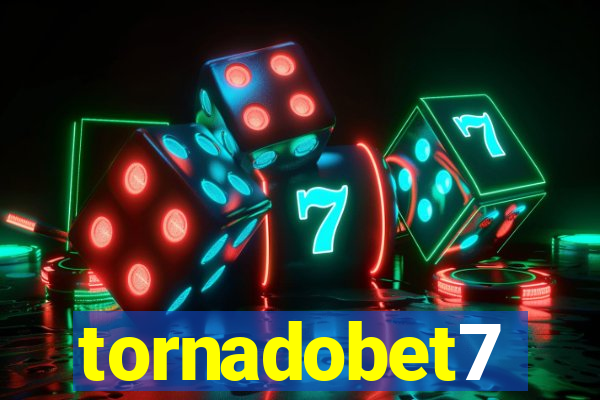 tornadobet7