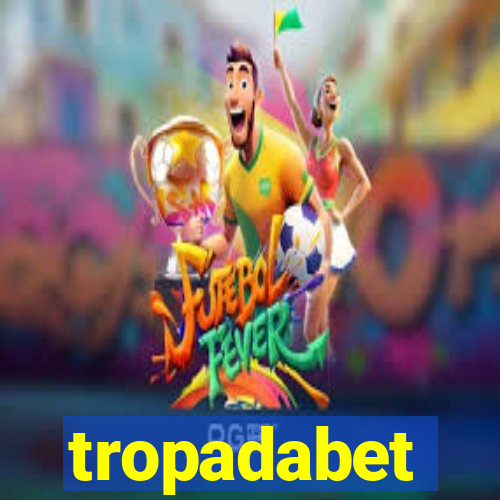 tropadabet