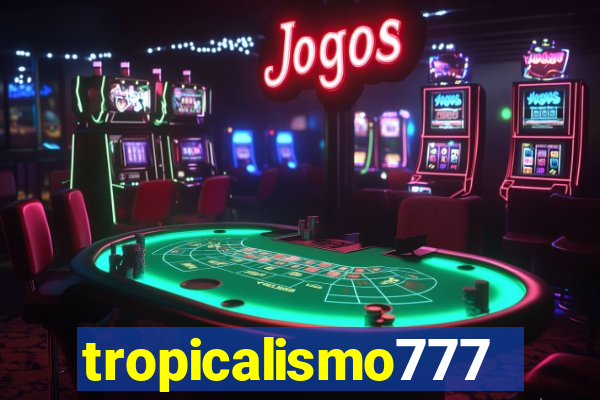 tropicalismo777lg.com