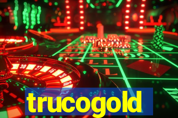 trucogold