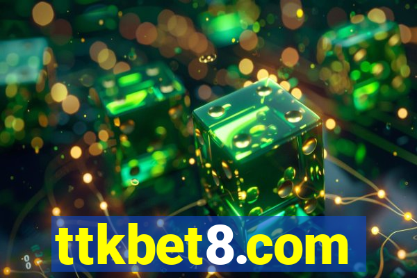 ttkbet8.com