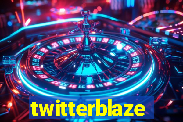 twitterblaze