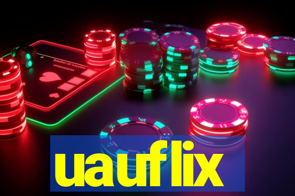 uauflix