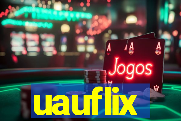 uauflix