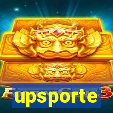 upsporte