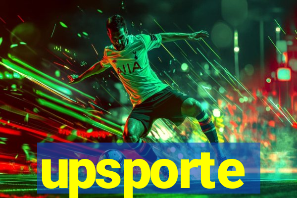 upsporte