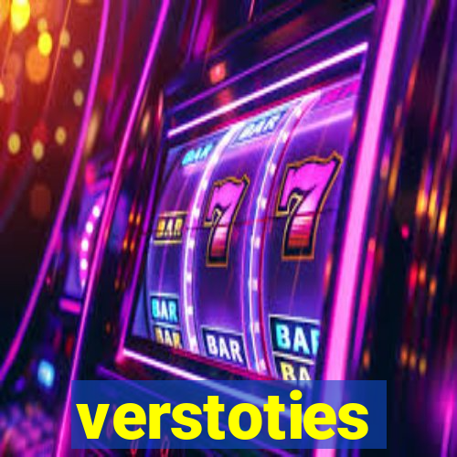 verstoties