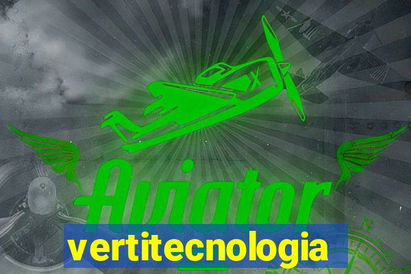 vertitecnologia