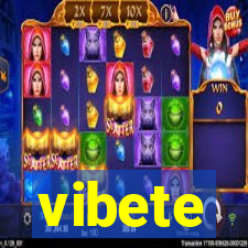 vibete