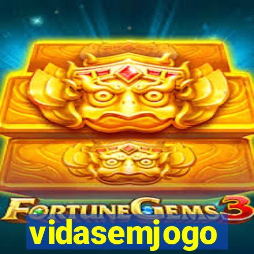 vidasemjogo