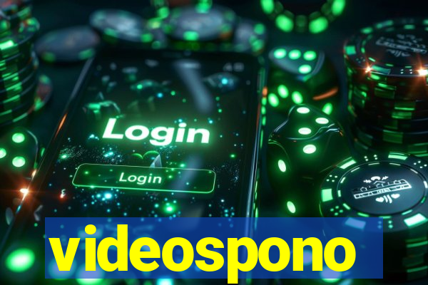 videospono