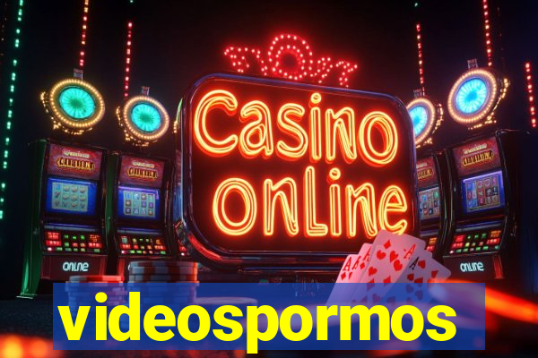 videospormos