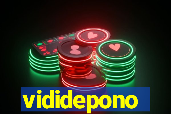 vididepono