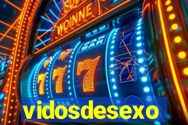 vidosdesexo