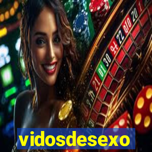 vidosdesexo