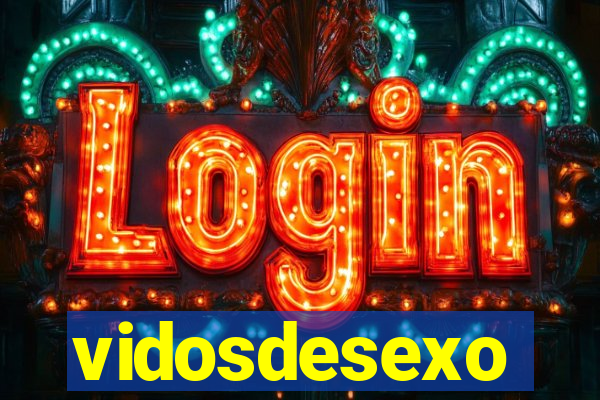 vidosdesexo