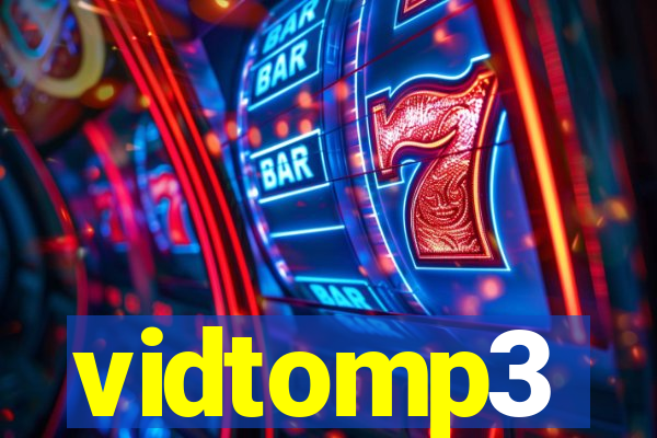 vidtomp3