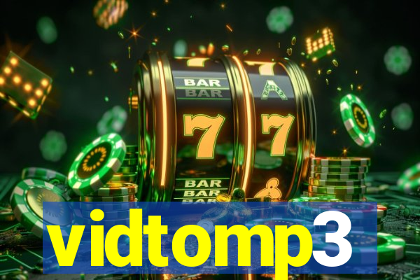 vidtomp3