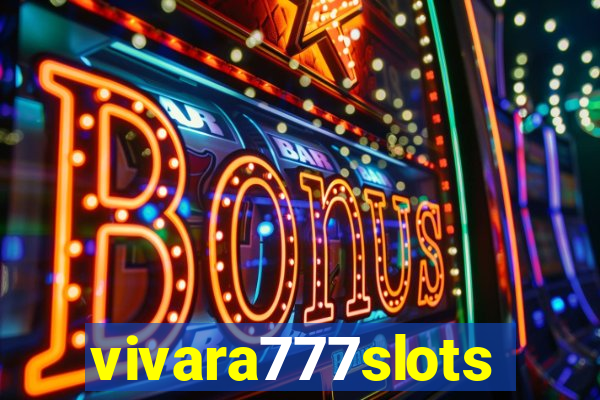 vivara777slots