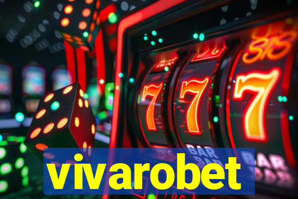 vivarobet