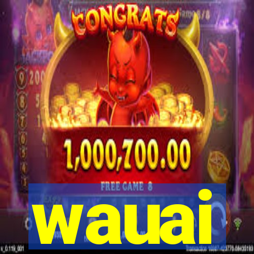 wauai