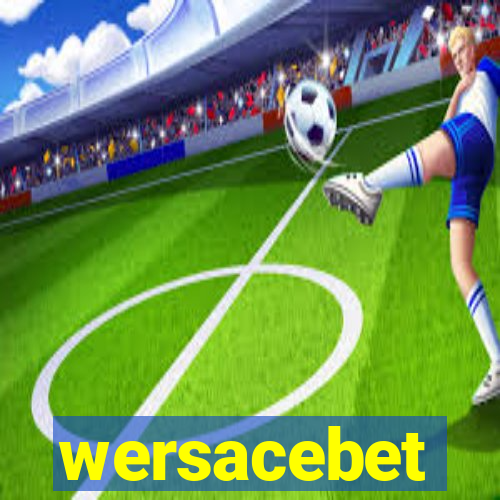 wersacebet