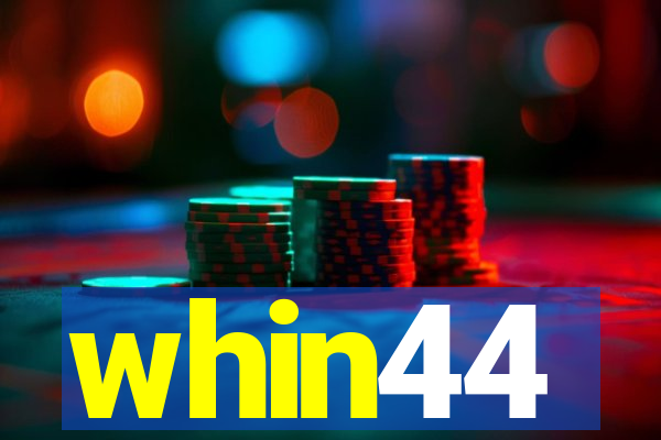 whin44