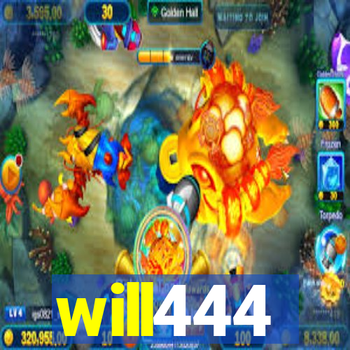 will444