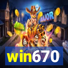 win670