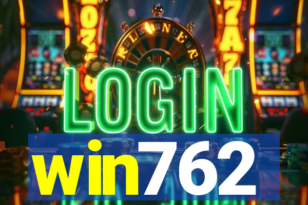 win762