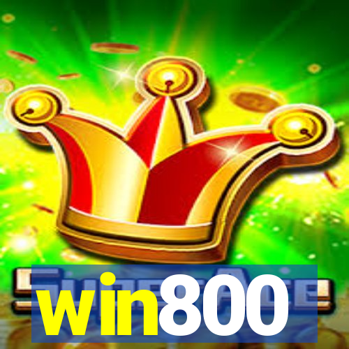 win800