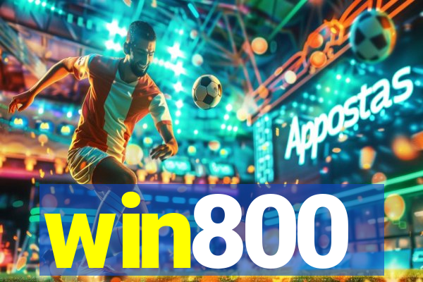 win800