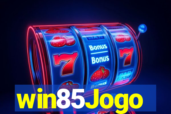 win85Jogo