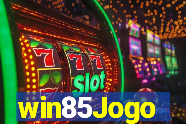 win85Jogo