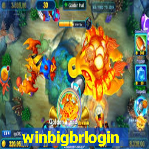 winbigbrlogin