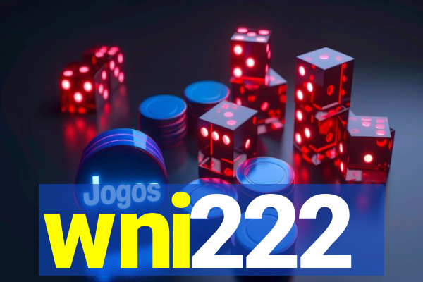 wni222