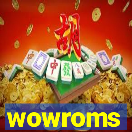 wowroms