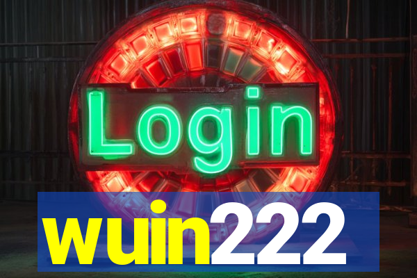 wuin222