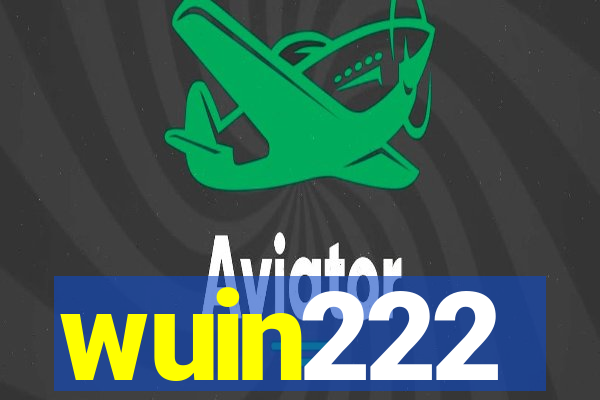 wuin222