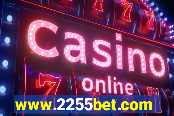 www.2255bet.com