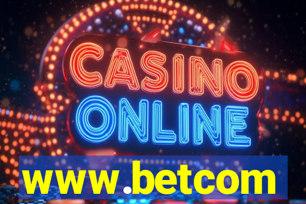 www.betcom