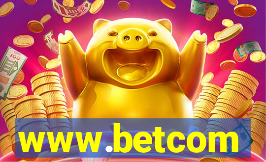 www.betcom