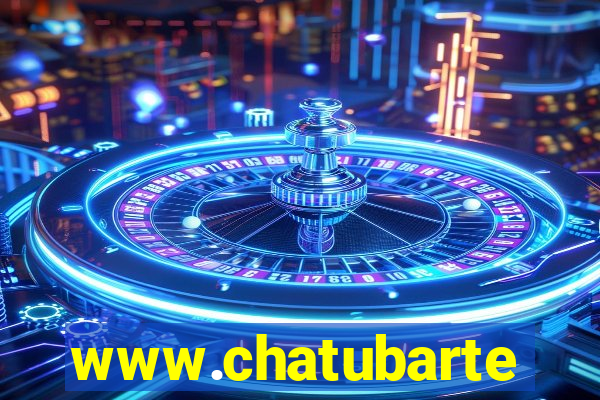 www.chatubarte