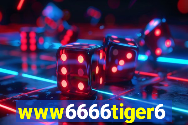 www6666tiger6