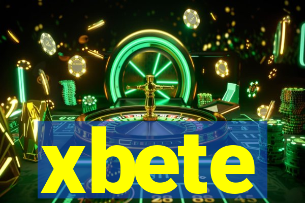 xbete