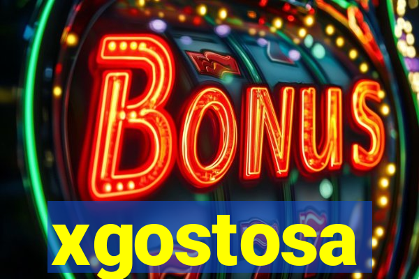 xgostosa