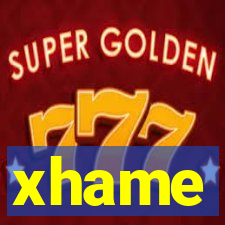 xhame