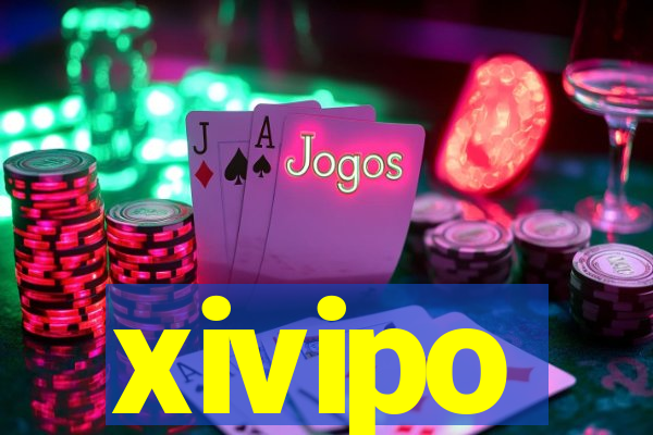 xivipo