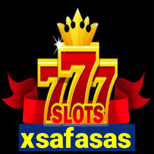 xsafasas